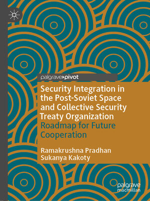 cover image of Security Integration in the Post-Soviet Space and Collective Security Treaty Organization